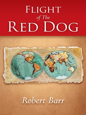 cover image of Flight of the Red Dog